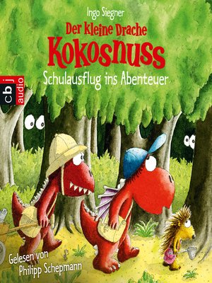 cover image of Der kleine Drache Kokosnuss--Schulausflug ins Abenteuer